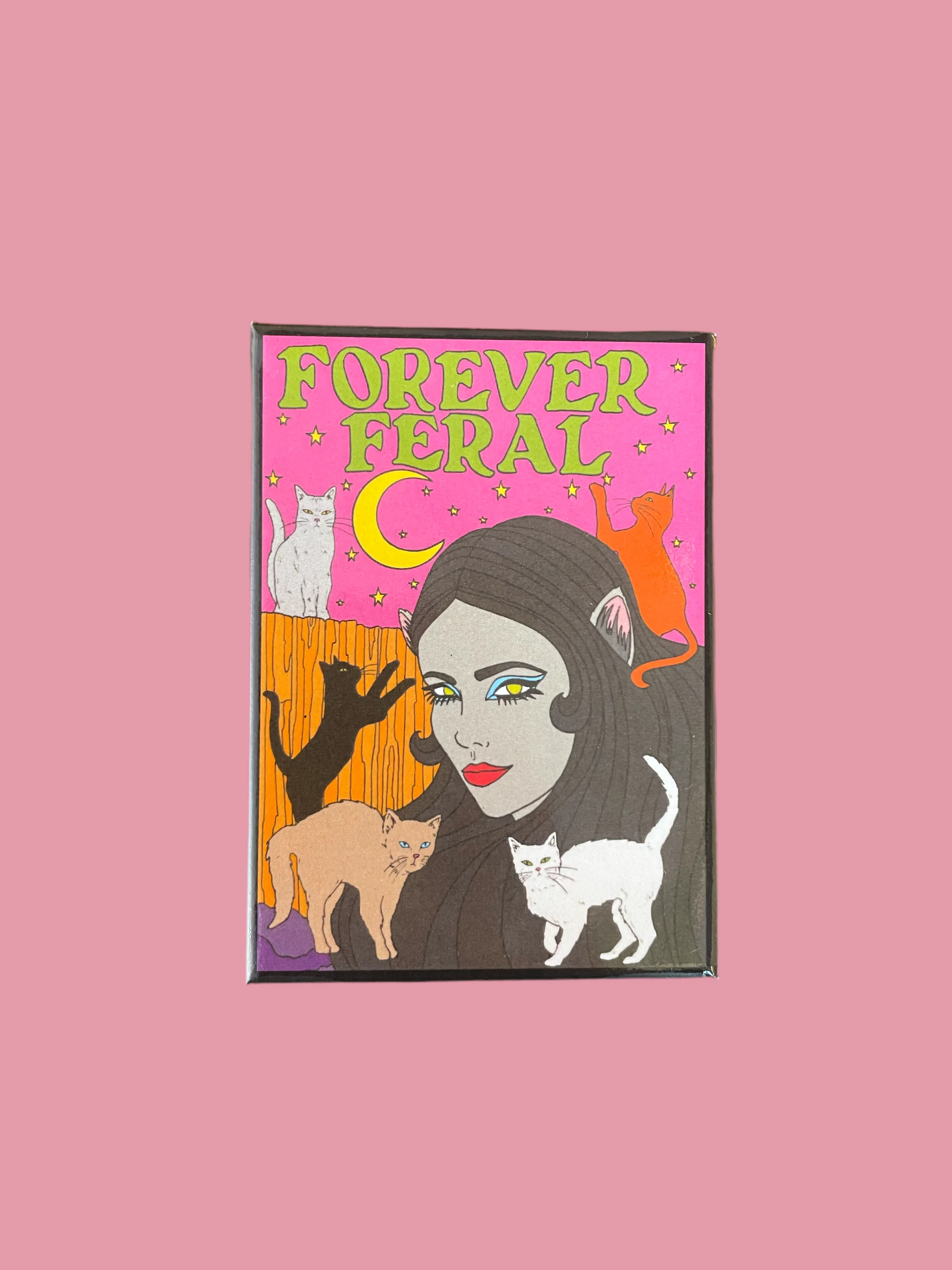 Forever Feral Metal Magnet