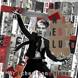 Majestoluxe - Wretched Conditions [LP]