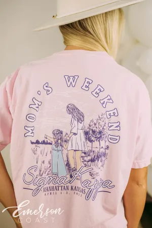 Sigma Kappa Mom's Weekend Pink Tee