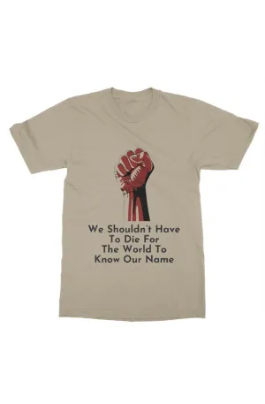SMF Know Our Name Sand Tee